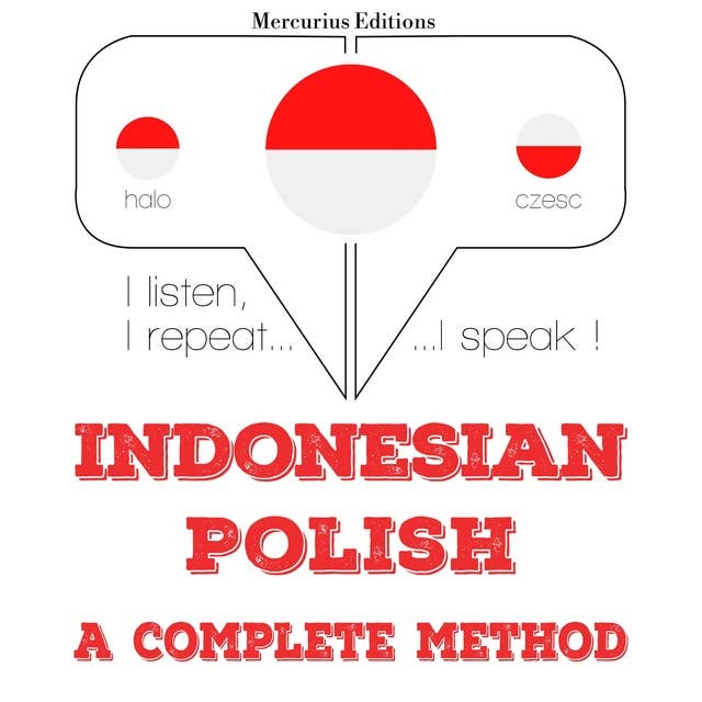 Indonesian – Polish: A Complete Method