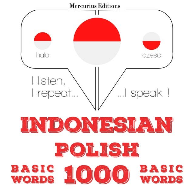 Indonesian – Polish: 1000 Basic Words