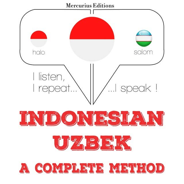 Indonesian – Uzbek: A Complete Method
