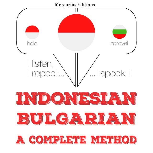 Indonesian – Bulgarian: A Complete Method
