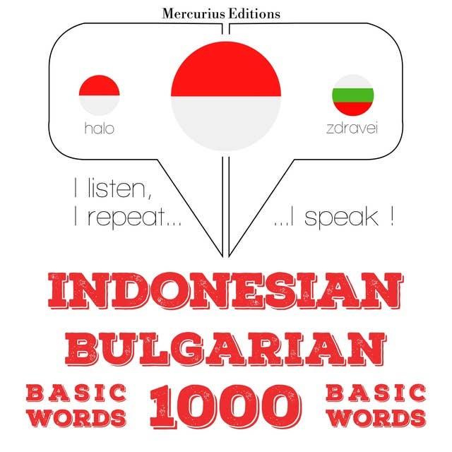 Indonesian – Bulgarian: 1000 Basic Words