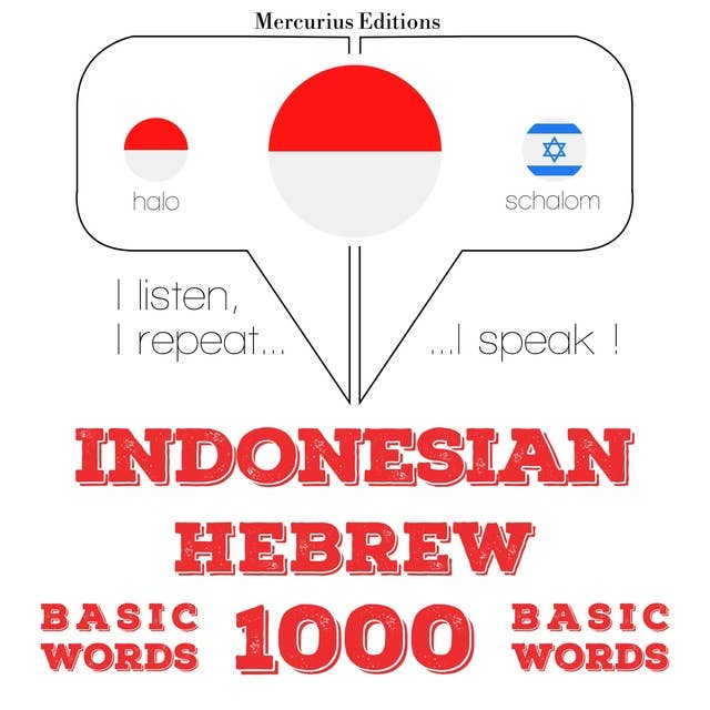 Indonesian – Hebrew: 1000 Basic Words