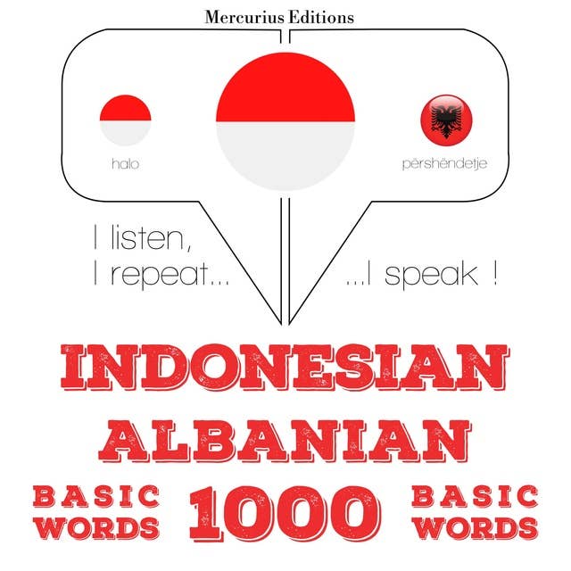 Indonesian – Albanian: 1000 Basic Words