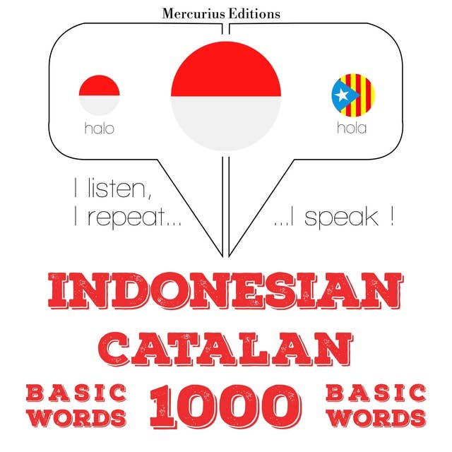 Indonesian – Catalan: 1000 Basic Words