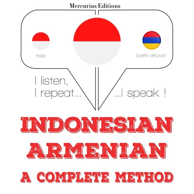 Indonesian – Armenian: A Complete Method