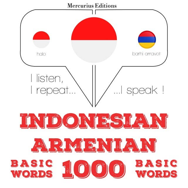 Indonesian – Armenian: 1000 Basic Words