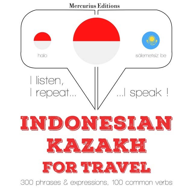 Indonesian – Kazakh: For Travel