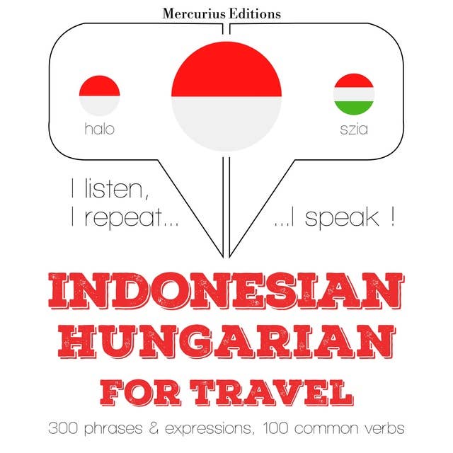 Indonesian – Hungarian: For Travel