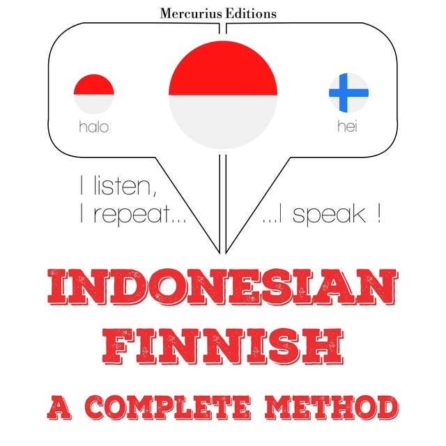 Indonesian – Finnish: A Complete Method