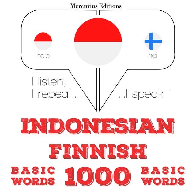 Indonesian – Finnish: 1000 basic words