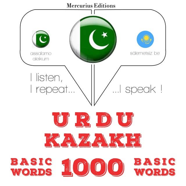 Urdu – Kazakh : 1000 basic words