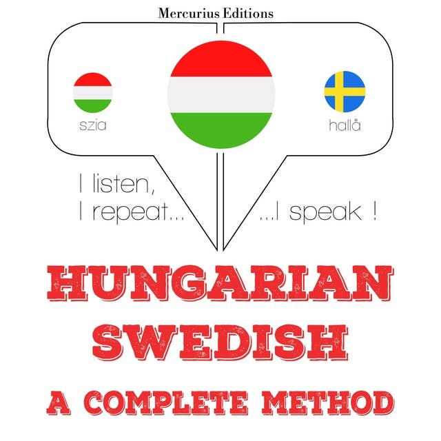 Hungarian – Swedish : a complete method