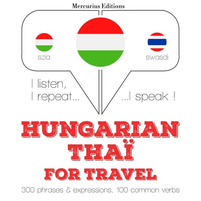 Hungarian – Thaï : For travel