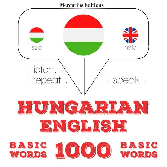 Hungarian – English : 1000 basic words