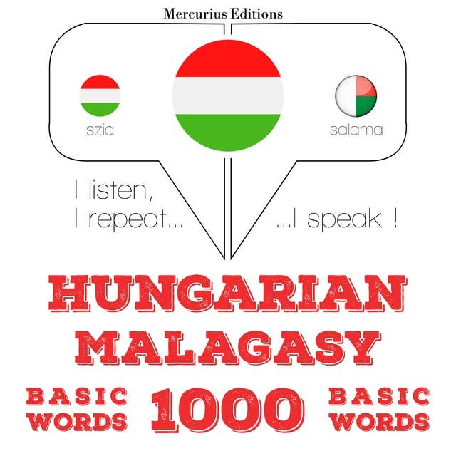 Hungarian – Malagasy : 1000 basic words