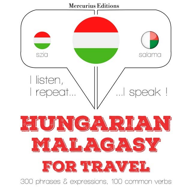 Hungarian – Malagasy : For travel