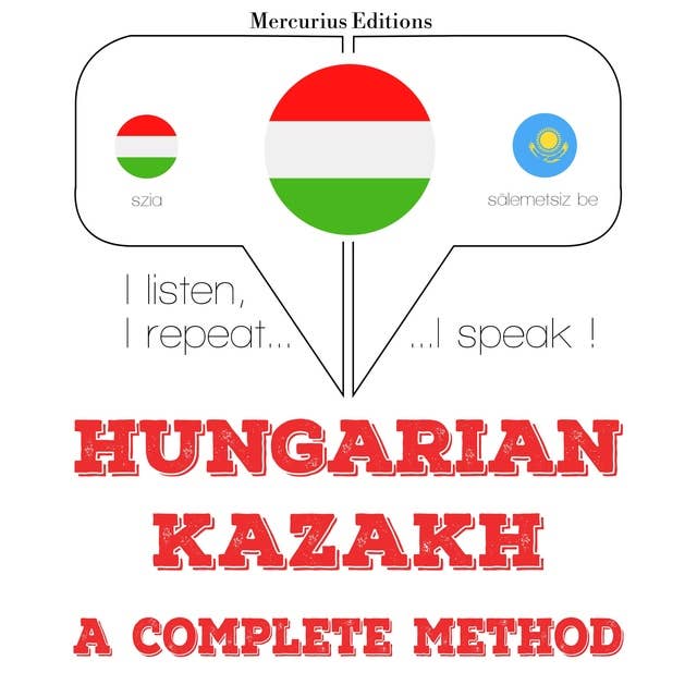 Hungarian – Kazakh : a complete method
