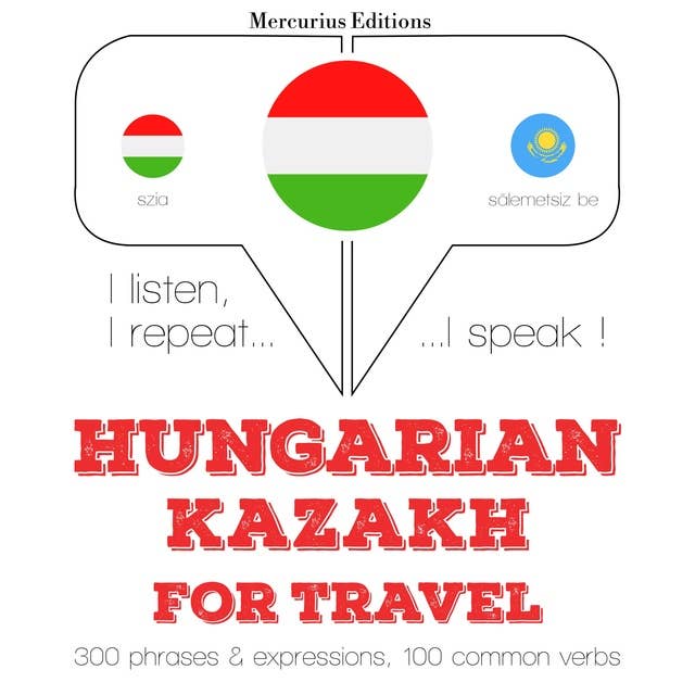 Hungarian – Kazakh : For travel