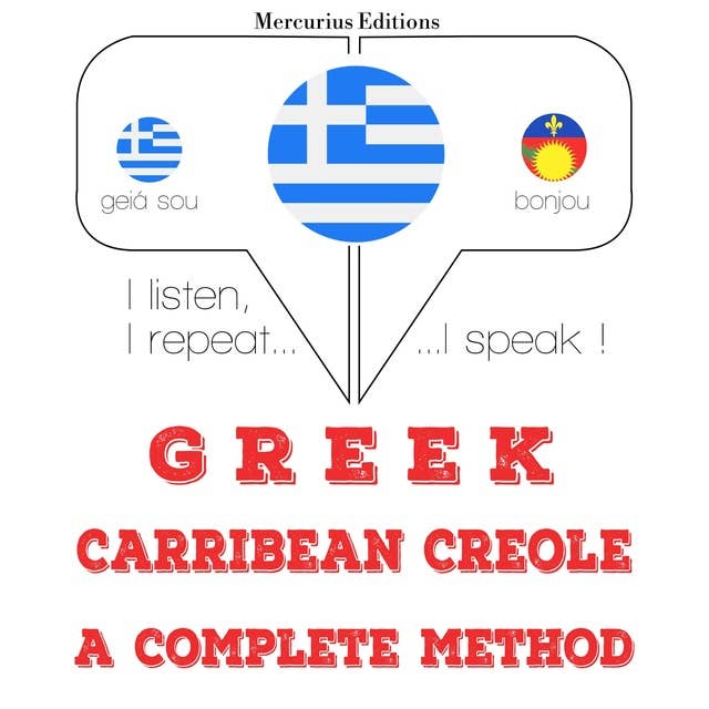 Greek – Carribean Creole : a complete method