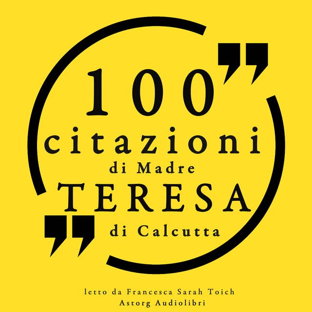 100 citazioni di Madre Teresa di Calcutta