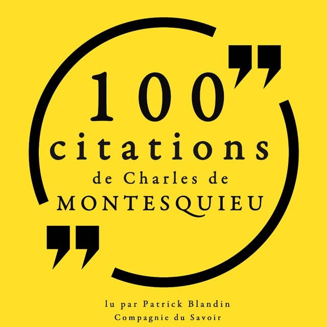 100 citations de Charles de Montesquieu