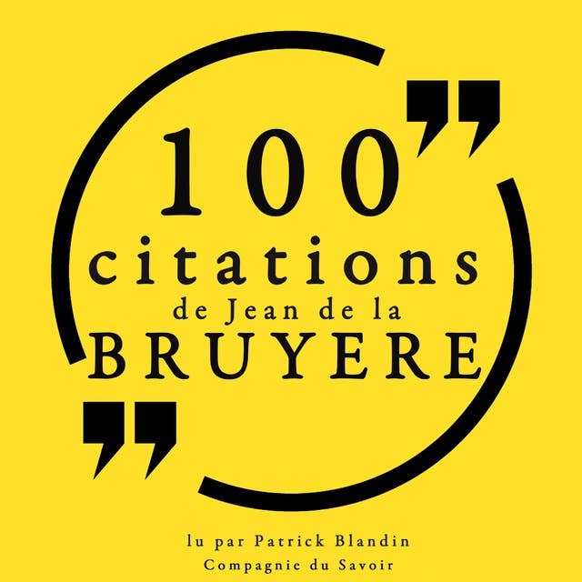 100 citations de Jean de La Bruyère