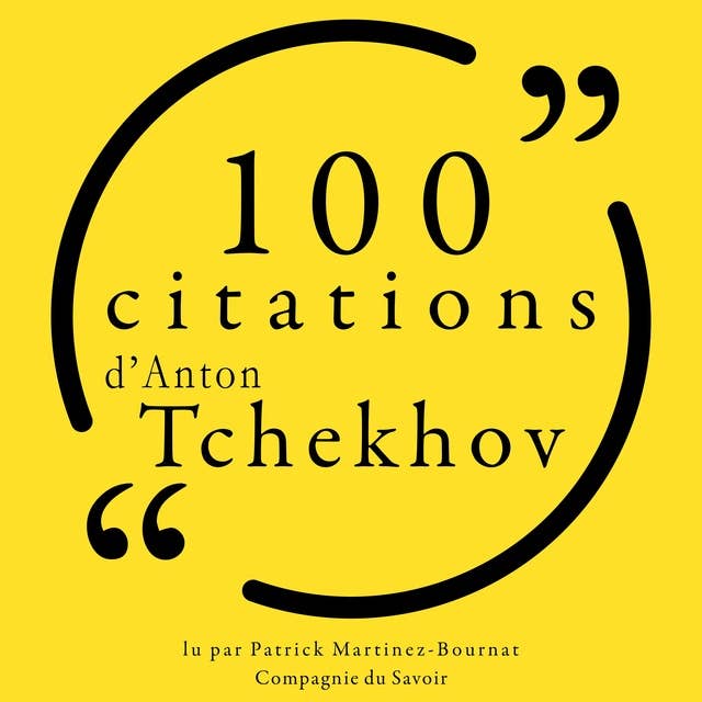 100 citations d'Anton Tchekhov