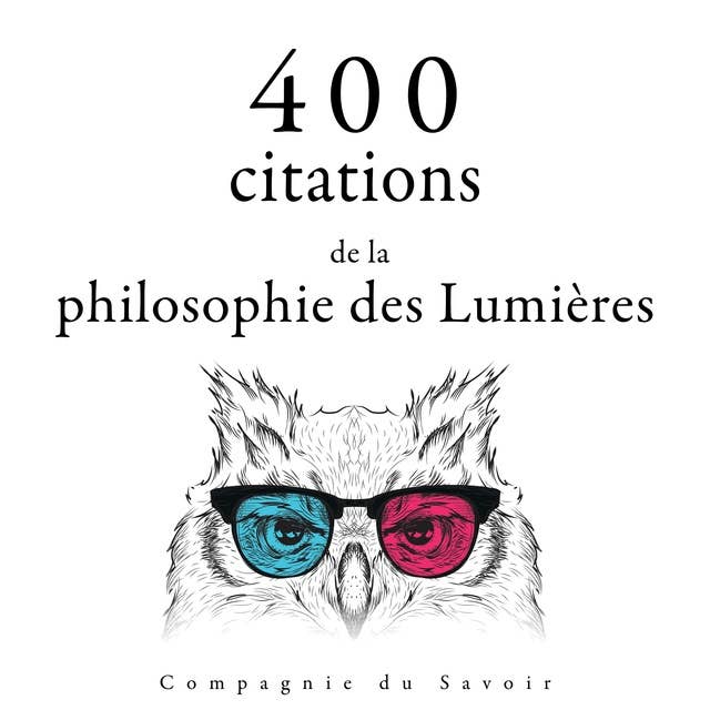 400 citations de la philosophie des Lumières