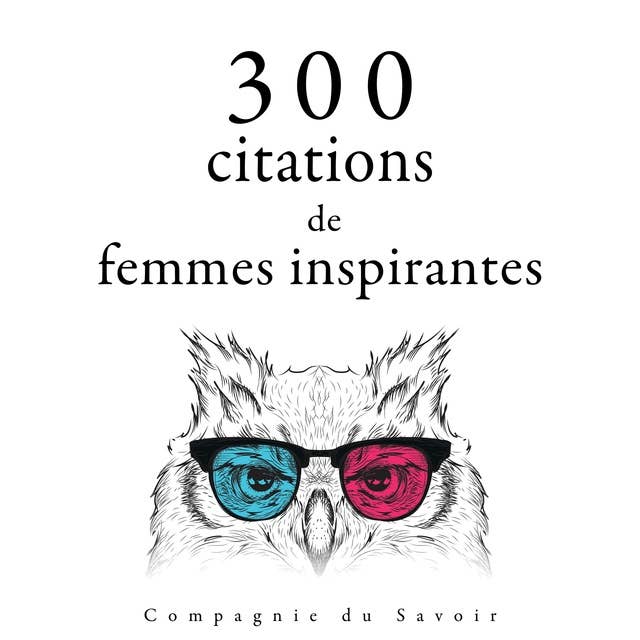 300 citations de femmes inspirantes