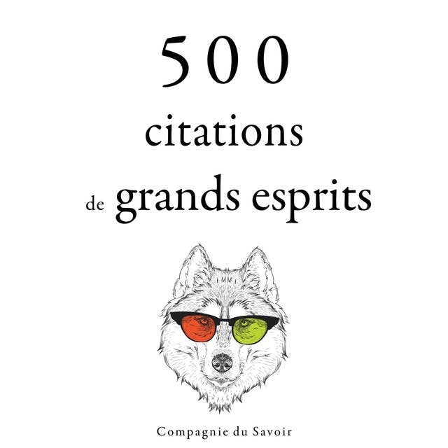500 citations de grands esprits