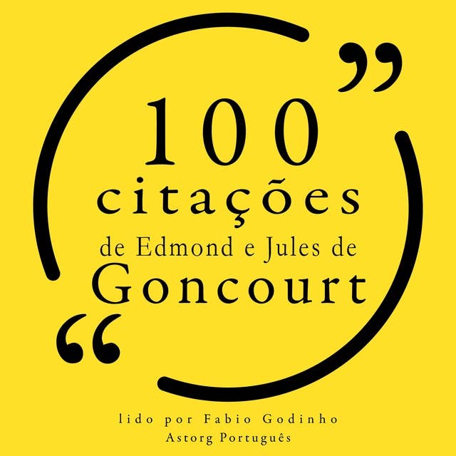Cover for 100 citações de Edmond e Jules de Goncourt