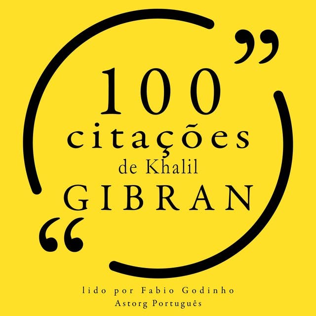 100 citações de Khalil Gibran