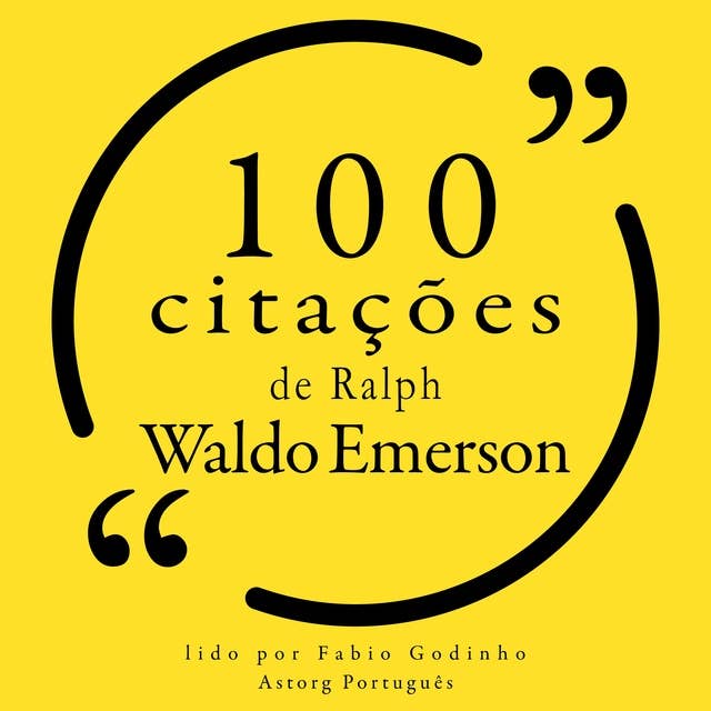 100 citações de Ralph Waldo Emerson