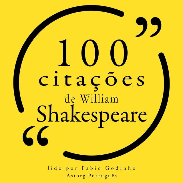 100 citações de William Shakespeare