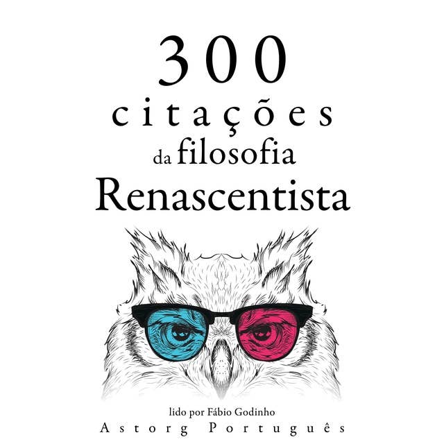 300 citações da filosofia renascentista