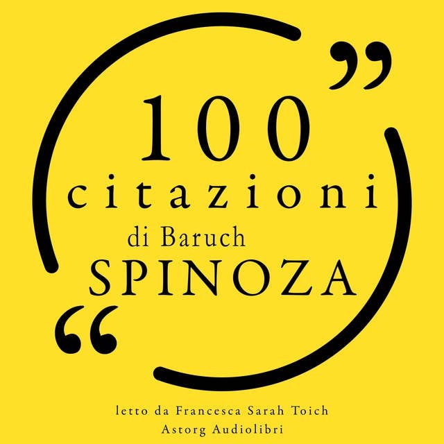 100 citazioni di Baruch Spinoza