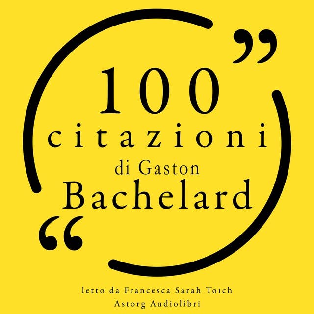 100 citazioni di Gaston Bachelard