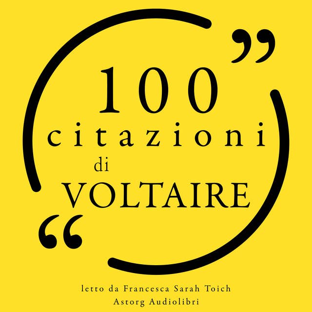100 citazioni di Voltaire