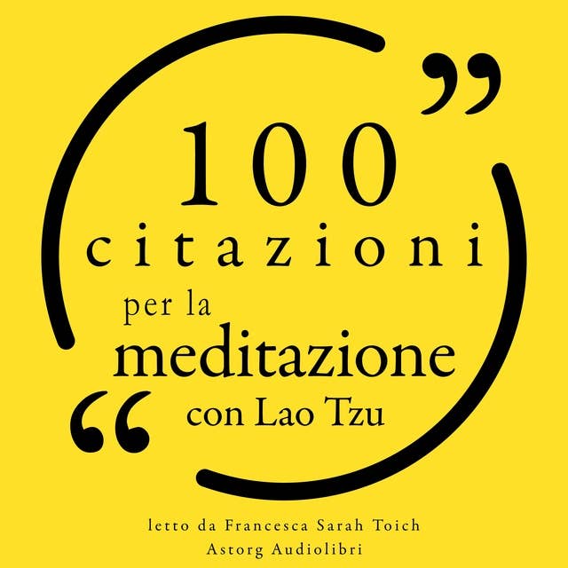 100 Citazioni per la meditazione con Lao Tzu