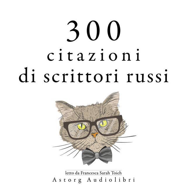 300 citazioni di scrittori russi