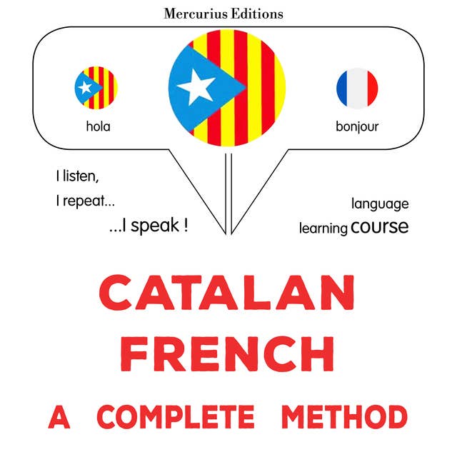Català - Francès : un mètode complet: Catalan - French : a complete method