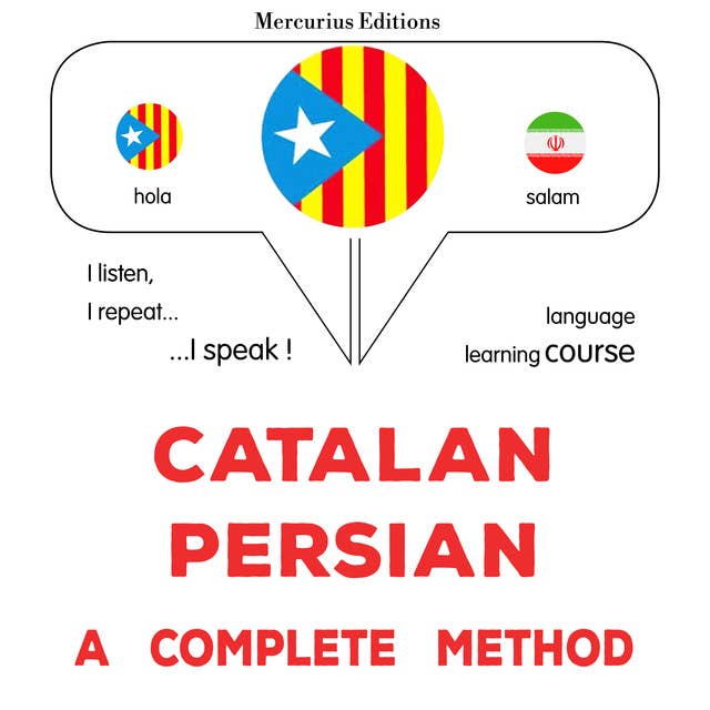 Català - Persa : un mètode complet: Catalan - Persian : a complete method