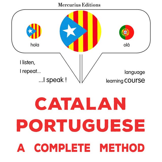 Català - Portuguès : un mètode complet: Catalan - Portuguese : a complete method