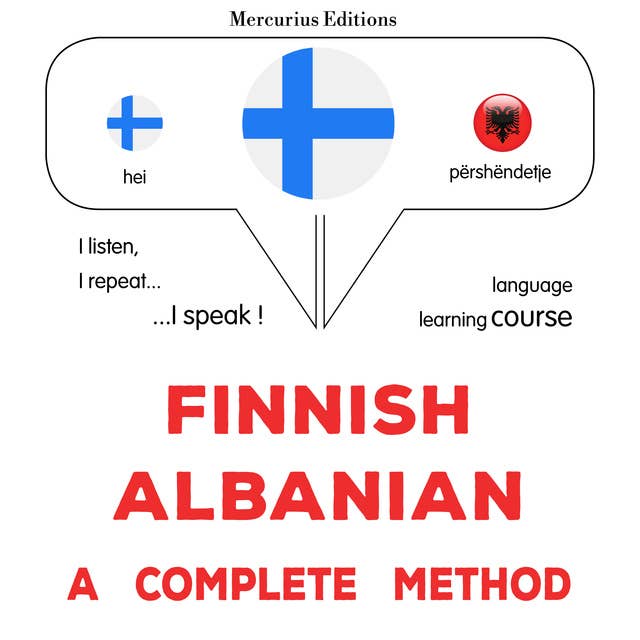 suomi-albania : täydellinen menetelmä: Finnish -Albanian : a complete method