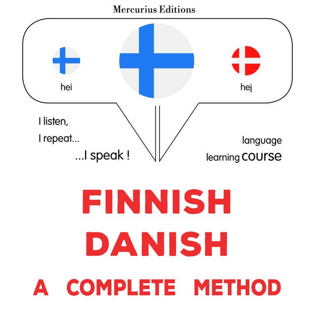 suomi - tanska : täydellinen menetelmä: Finnish - Danish : a complete method