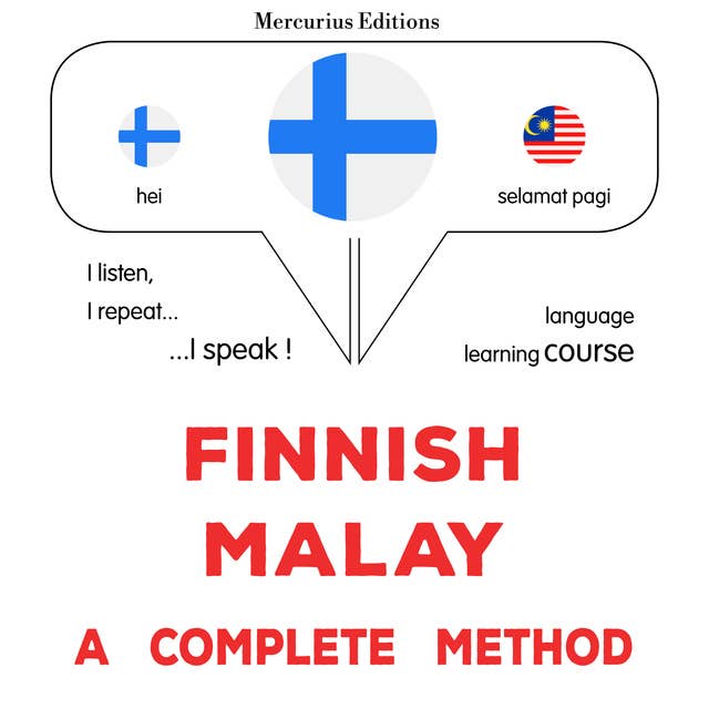 suomi - malaiji : täydellinen menetelmä: Finnish - Malay : a complete method
