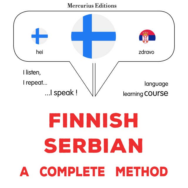 suomi - serbia : täydellinen menetelmä: Finnish - Serbian : a complete method
