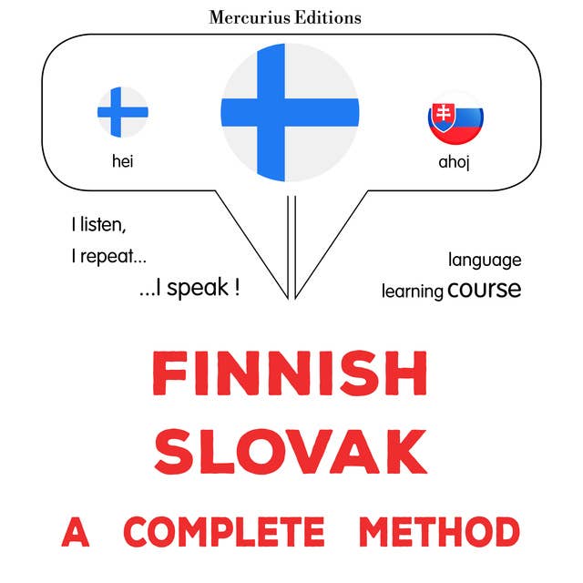 suomi - slovakki : täydellinen menetelmä: Finnish - Slovak : a complete method