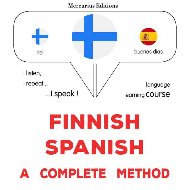 suomi - espanja : täydellinen menetelmä: Finnish - Spanish : a complete method