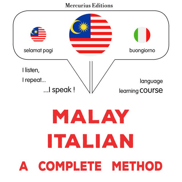 Melayu - Itali : kaedah yang lengkap: Malay - Italian : a complete method